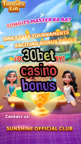 30bet casino bonus-casinogamestips.igamblinglist.com